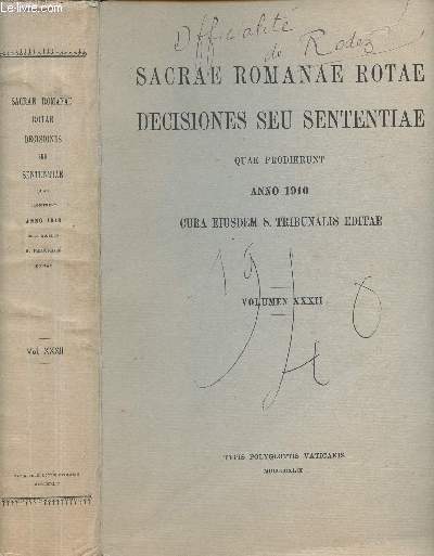 S. ROMANAE ROTAE DECISIONES SEU SENTENTIAE - QUAE PRODIERUNT ANNO 1940 - CURA EIUSEDEM S. TRIBUNALIS EDITAE - VOLUMEN XXXII.