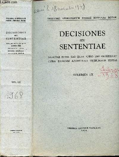 S. ROMANAE ROTAE DECISIONES SEU SENTENTIAE - QUAE PRODIERUNT ANNO 1968 - CURA EIUSEDEM S. TRIBUNALIS EDITAE - VOLUMEN LX.
