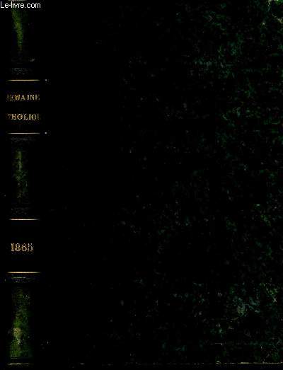 LA SEMAINE CATHOLIQUE DES DIOCESES DE RODEZ ET DE MENDE - DU N1 AU N53 - JANVIER A DECEMBRE 1865 - TOME I - REVUE DU CULTE, DES BONNES OEUVRES, DES FAITS LOCAUX, ADMINISTRATIFS, AGRICOLES ET LITTERAIRES.