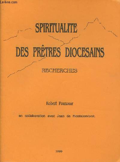 SPIRITUALITE DES PRETRES DICESAINS - RECHERCHES - Jsus prend l'initiative d'appeler chacun - Chaque Eglise a son charisme - Signification de la moisson - Etc.