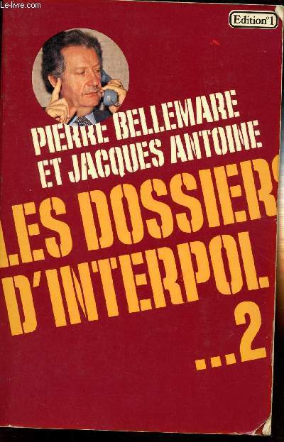 LES DOSSIERS D'INTERPOL / TOME 2