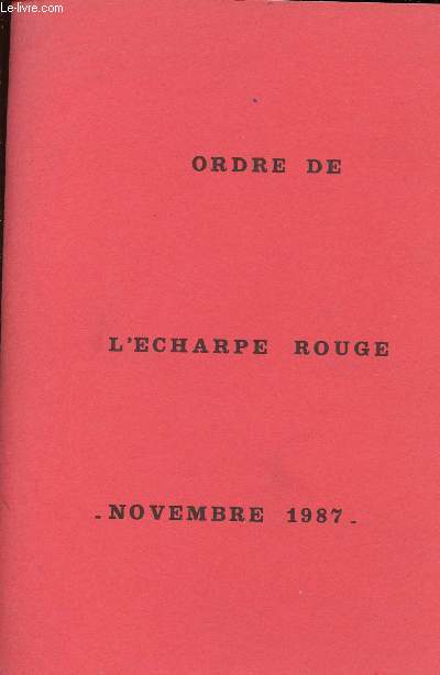 ORDRE DE L'ECHARPE ROUGE - NOVEMBRE 1987