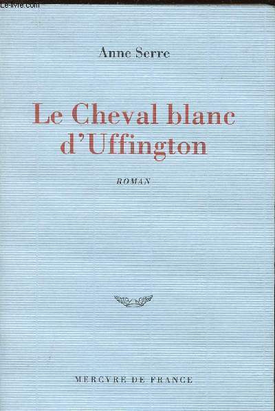 LE CHEVAL BLANC D'UFFINGTON