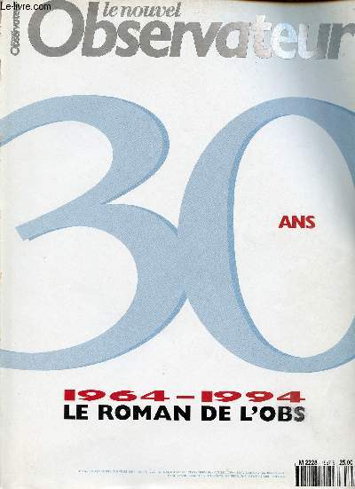 LE NOUVEL OBSERVATEUR N1564 / SOMMAIRE:LE ROMAN DE L'OBS 1964-1994