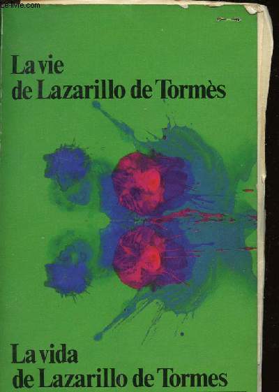 LA VIE DE LAZARILLO DE TORMES / LA VIDA DE LAZARILLO DE TORMES