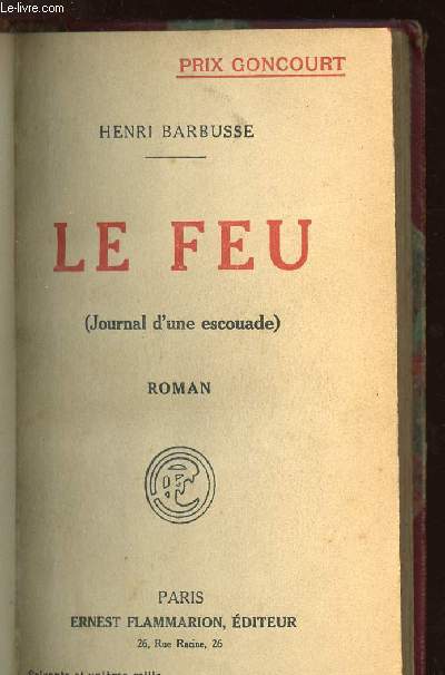LE FEU - JOURNAL D'UNE ESCOUADE