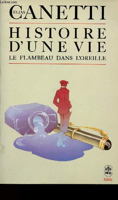 LE FLAMBEAU DANS L'OREILLE - HISTOIRE D'UNE VIE 1921-1931