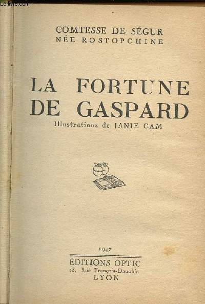 LA FORTUNE DE GASPARD