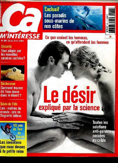 CA M'INTERESSE N269 JUILLET 2003 - Le dsir expliqu par la science - Scurit - Scheresse - Srie de l't - 100 ans du Tour de France - Les inventions que nous devons  la petite reine