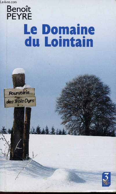 LE DOMAINE DU LOINTAIN