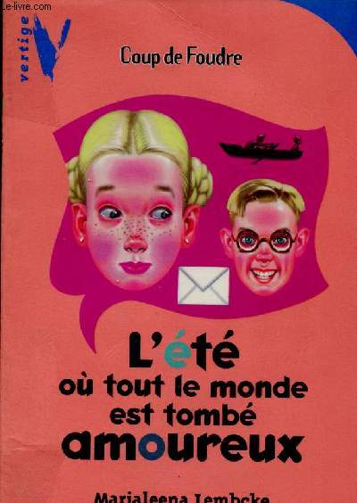 L'ETE OU TOUT LE MONDE EST TOMBE AMOUREUX