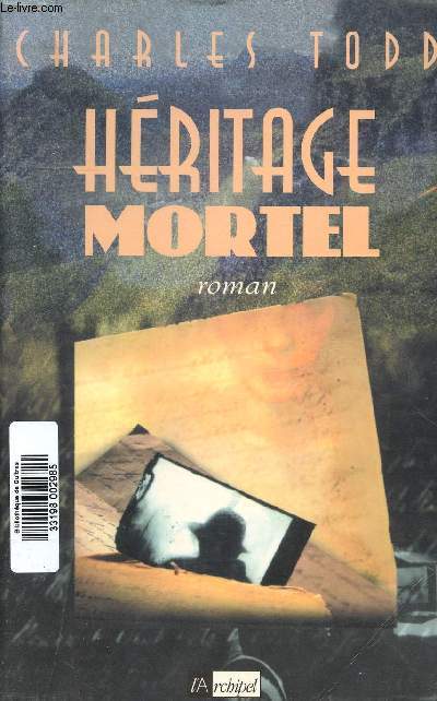 HERITAGE MORTEL - UNE ENQUETE DE L'INSPECTEUR IAN RUTLEDGE