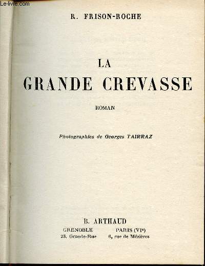 LA GRANDE CREVASSE