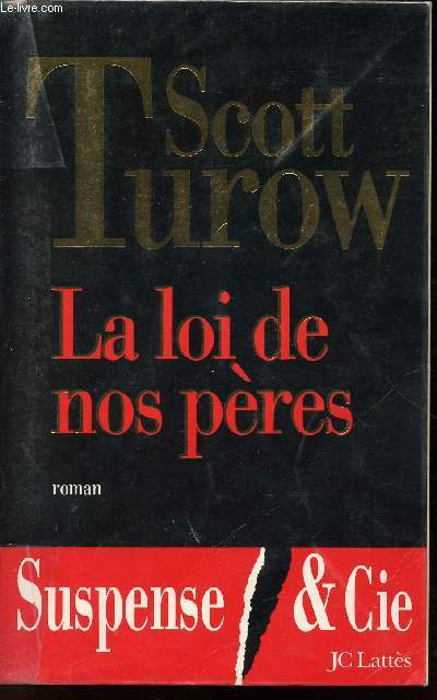 LA LOI DE NOS PERES