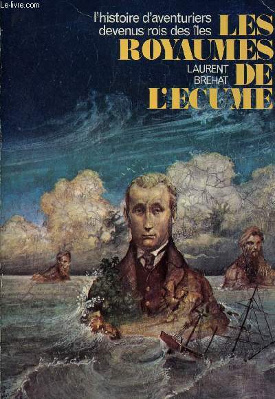 LES ROYAUMES DE L'ECUME
