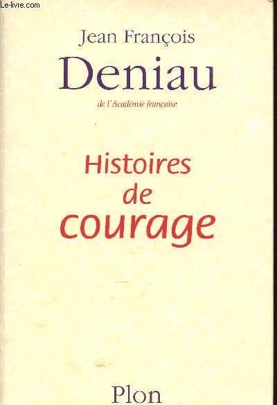 HISTOIRE DE COURAGE