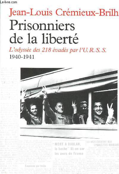 PRISONNIERS DE LA LIBERTE