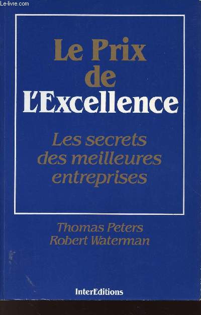 LE PRIX DE L'EXCELLENCE : LES SECRETS DES MEILLEURES ENTREPRISES