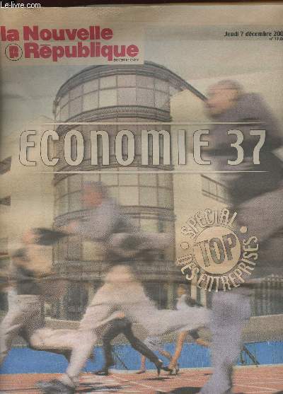 JOURNAL LA NOUVELLE REPUBLIQUE 7 DEC 2000- SPECIAL TOP DES ENTREPRISES