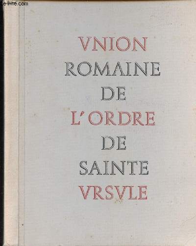 LES URSULINES DE L'UNION ROMAINE