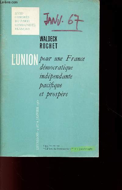 L'UNION POUR UNE FRANCE DEMOCRATIQUE INDEPENDANTE PACIFIQUE ET PROSPERE