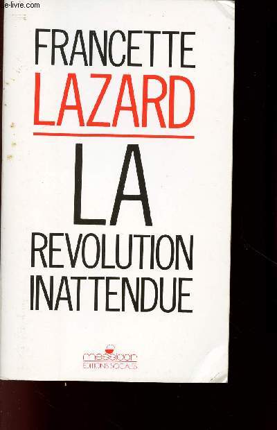 LA REVOLUTION INATTENDUE