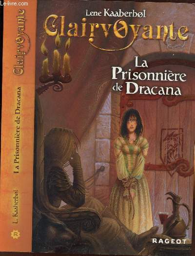 CLAIVOYANTE :LA PRISONNIERE DE DRACANA