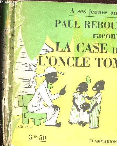 LA CASE DE L'ONCLE TOM