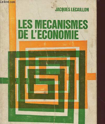 LES MECANISMES DE L'ECONOMIE