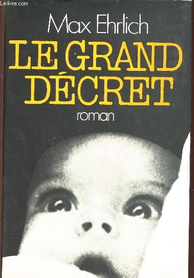 LE GRAND DECRET