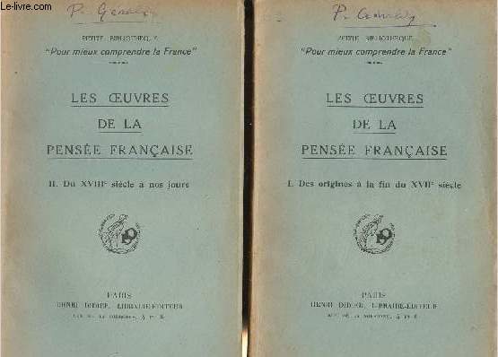 LES OEUVRES DE LA PENSEE FRANCAISE - 2 VOLUMES - TOME 1 ET 2