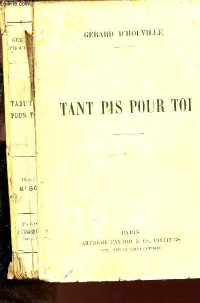 TANT PIS POUR TOI