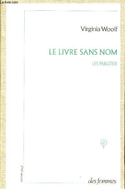 LE LIVRE SANS NOM : LES PARGITER