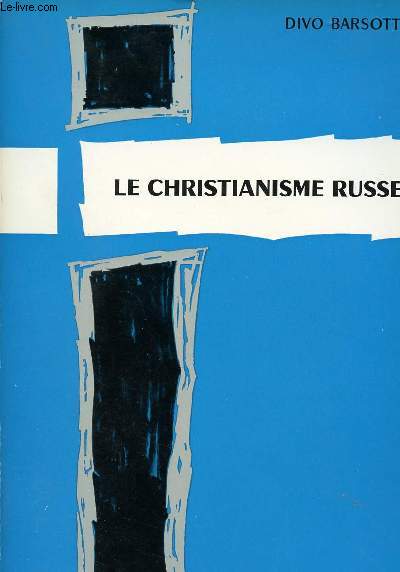 LE CHRISTIANISME RUSSE