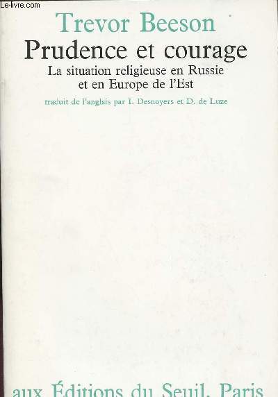 PRUDENCE ET COURAGE : LA SITUATION RELIGIEUSE EN RUSSIE ET EN EUROPE DE L'EST