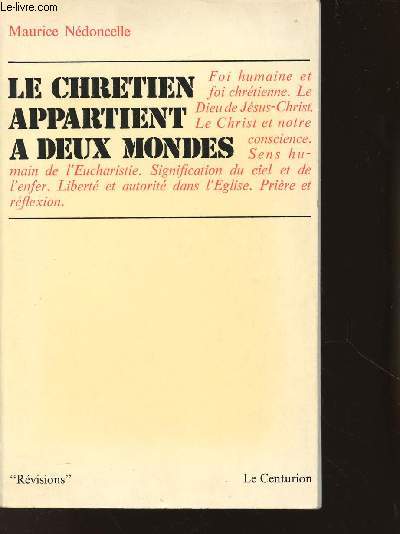 LE CHRETIEN APPARTIENT A DEUX MONDES