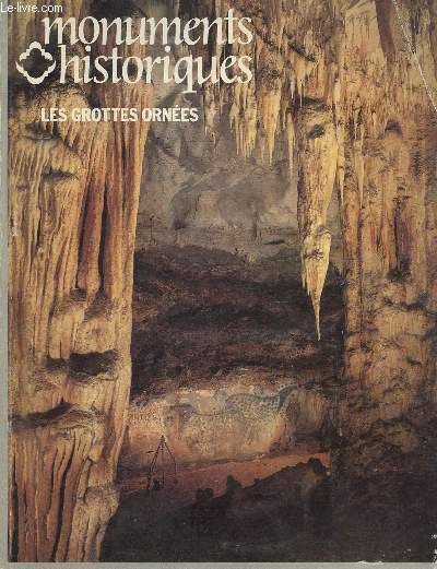 MONUMENTS HISTORIQUES N118 - NOV/DEC 1981 : GROTTES ORNEES