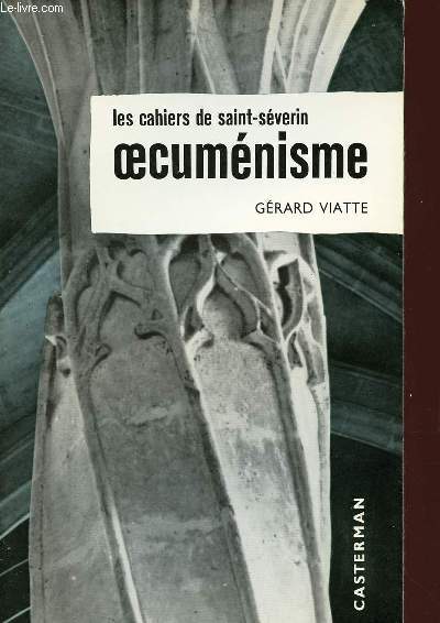 LES CAHIERS DE SAINT-SEVERIN : OECUMENISME