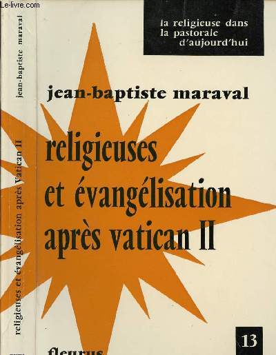 RELIGIEUSES ET EVANGELISATION APRES VATICAN - 1 VOLUME TOME II-