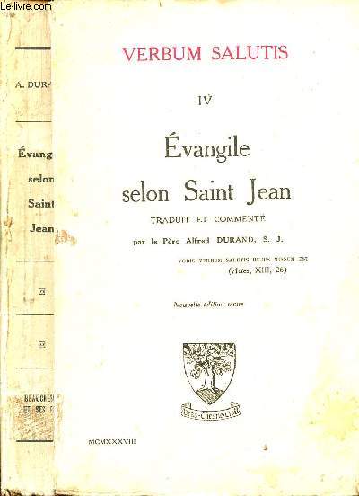 VERBUM SALUTIS IV : EVANGILE SELON SAINT JEAN