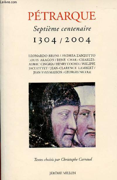 PETRARQUE : SEPTIEME CENTENAIRE 1304-2004