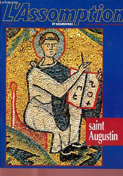 L'ASSOMPTION ET SES OEUVRES N663- AUTOMNE 95 : SAINT AUGUSTIN