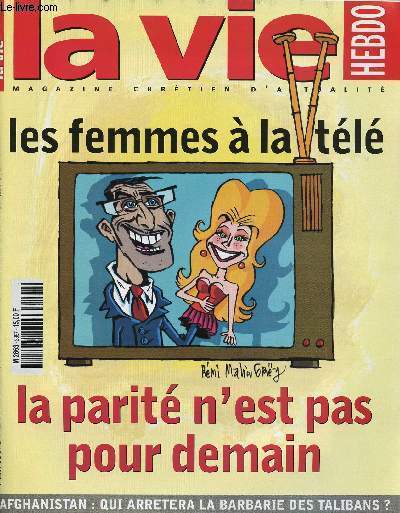 LA VIE N2897 - MARS 2001 : LES FEMMES A LA TELE, LA PARITE N'EST PAS POUR DEMAIN