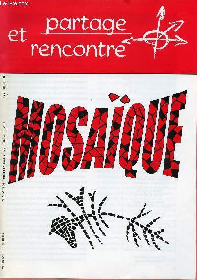 PARTAGE ET RENCONTRE N120 - OCT 2001 : MOSAIQUE