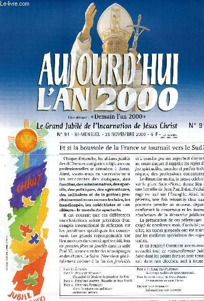 AUJOURD'HUI L'AN 2000 - N91 - 26 NOV 2000 : LE GRAND JUBILE DE L'INCARNATION DE JESUS CHRIST