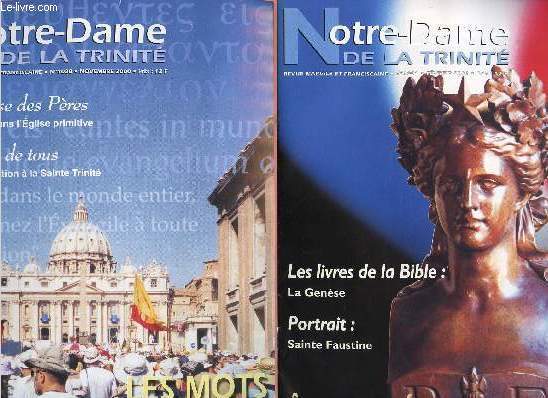 NOTRE DAME DE LA TRINITE N 1088 (NOV 2000) ET N1091 (FEV 2001) - 2 REVUES - REVUE MARIALE ET FRANCISCAINE