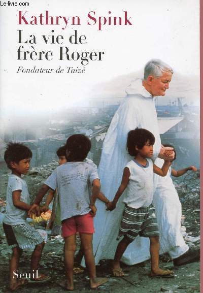 LA VIE DE FRERE ROGER, FONDATEUR DE TAIZE