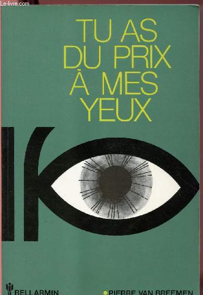 TU AS DU PRIX A MES YEUX