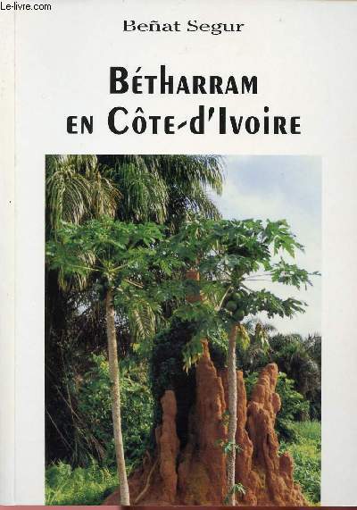 BETHARRAM EN COTE D'IVOIRE