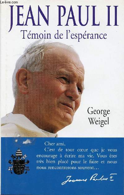 JEAN PAUL II : TEMOIN DE L'ESPERANCE